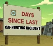 0 DAYS CF HUNTING INCIDENT.jpg