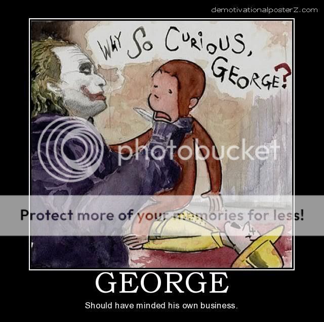 george-demotivational-poster-1234086141.jpg