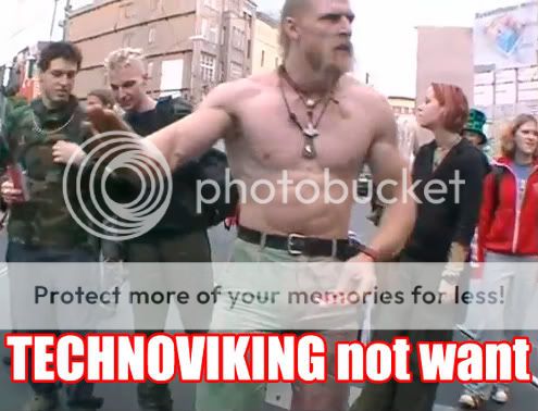 Techno_Viking_not_want.jpg